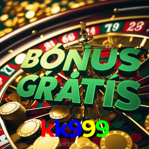 kk999：Ganhe prêmios fantásticos nas roletas online!